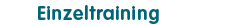 Einzeltraining